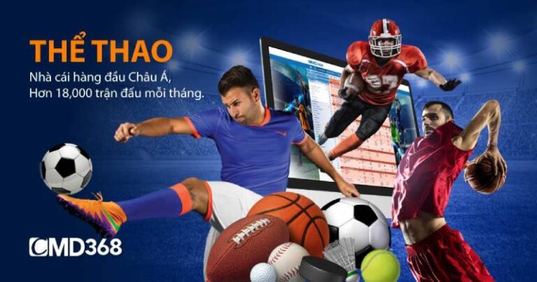 CMD368 – Sân Chơi Cá Cược Thể Thao Đỉnh Cao Cho Bet Thủ 32 CMD368 – Sân Chơi Cá Cược Thể Thao Đỉnh Cao Cho Bet Thủ